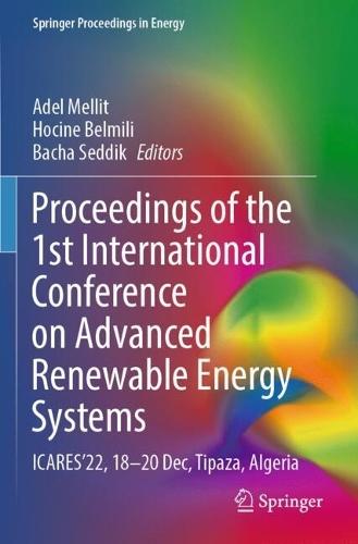 Proceedings of the 1st International Conference on Advanced Renewable Energy Systems: ICARES’22, 18–20 Dec, Tipaza, Algeria