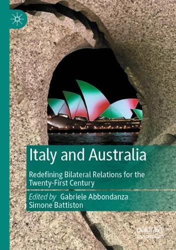 Italy and Australia: Redefining Bilateral Relations for the Twenty-First Century