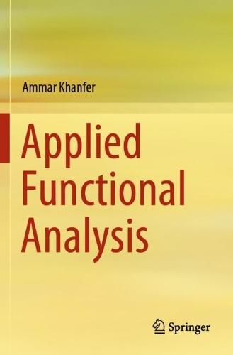 Applied Functional Analysis