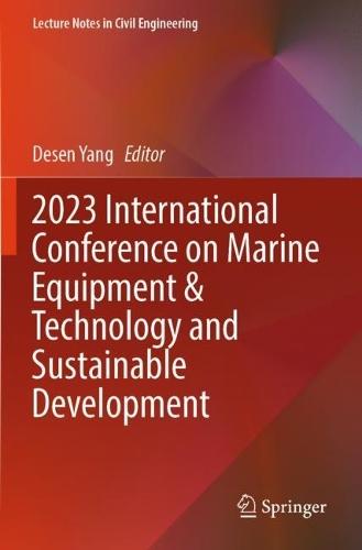 2023 International Conference on Marine Equipment & Technology and Sustainable Development
