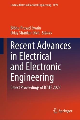 Recent Advances in Electrical and Electronic Engineering: Select Proceedings of ICSTE 2023