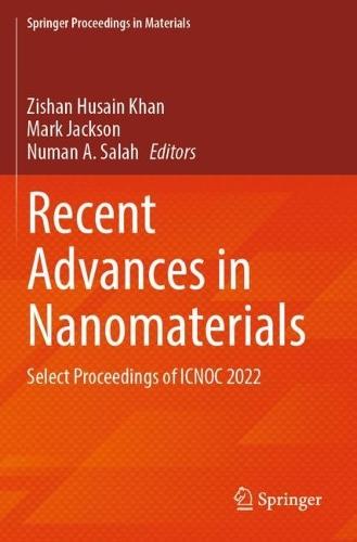 Recent Advances in Nanomaterials: Select Proceedings of ICNOC 2022