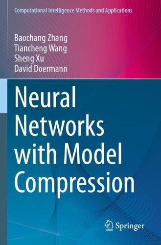 Neural Networks with Model Compression