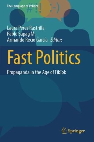 Fast Politics: Propaganda in the Age of TikTok