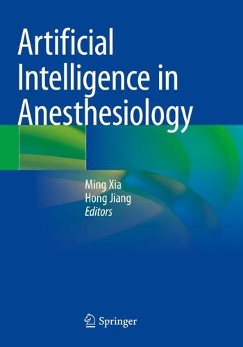 Artificial Intelligence in Anesthesiology