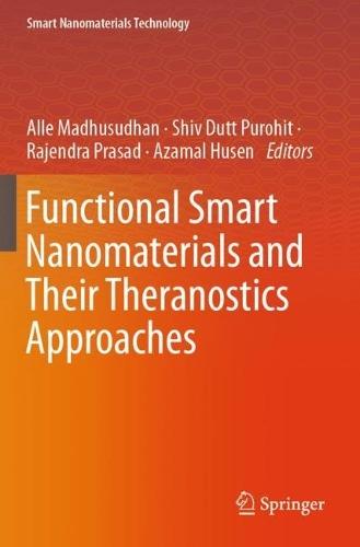 Functional Smart Nanomaterials and Their Theranostics Approaches