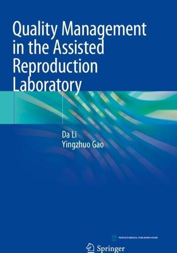 Quality Management in the Assisted Reproduction Laboratory