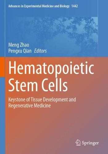 Hematopoietic Stem Cells: Keystone of Tissue Development and Regenerative Medicine