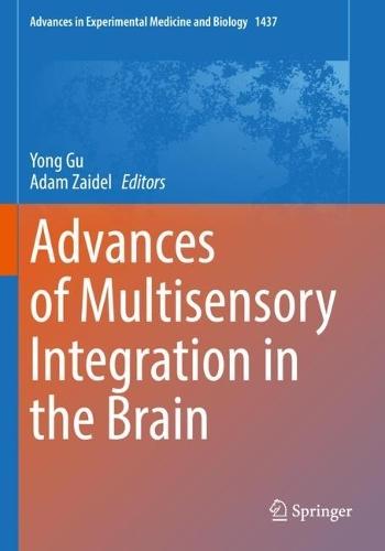 Advances of Multisensory Integration in the Brain