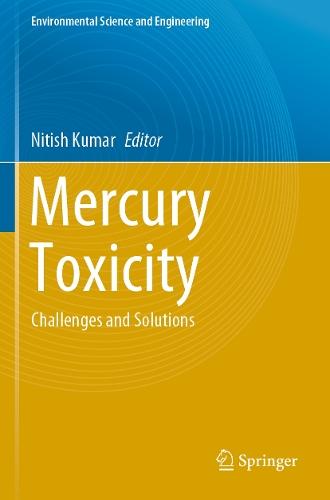 Mercury Toxicity: Challenges and Solutions