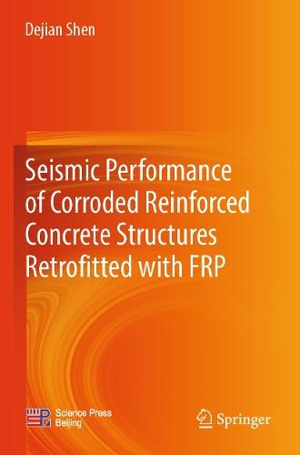 Seismic Performance of Corroded Reinforced Concrete Structures Retrofitted with FRP
