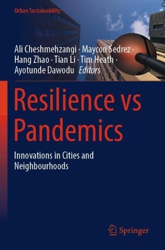 Resilience vs Pandemics: Innovations in Cities and Neighbourhoods