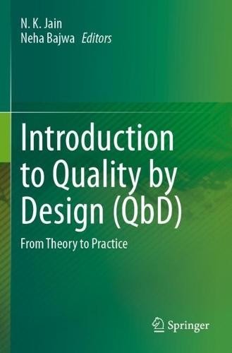 Introduction to Quality by Design (QbD): From Theory to Practice