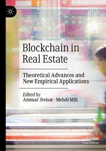 Blockchain in Real Estate: Theoretical Advances and New Empirical Applications