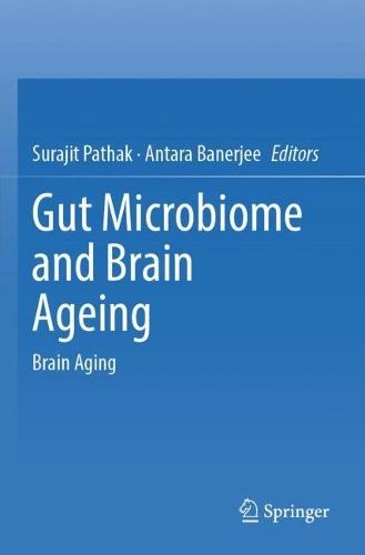 Gut Microbiome and Brain Ageing: Brain Aging