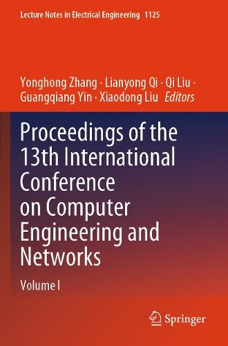 Proceedings of the 13th International Conference on Computer Engineering and Networks: Volume I