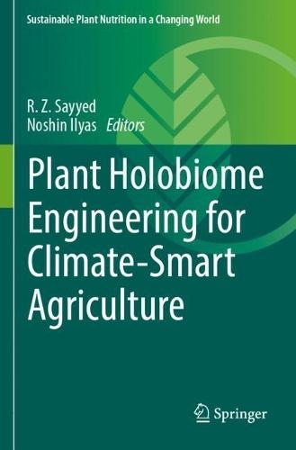 Plant Holobiome Engineering for Climate-Smart Agriculture
