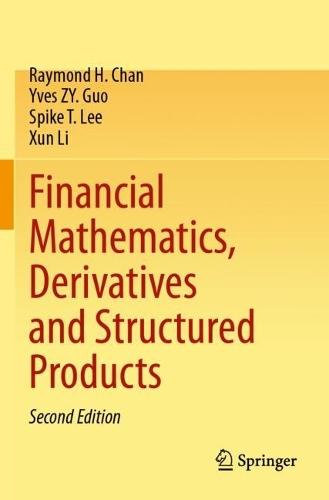 Financial Mathematics, Derivatives and Structured Products