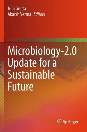Microbiology-2.0 Update for a Sustainable Future