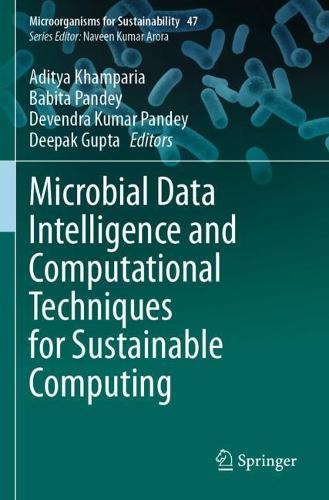 Microbial Data Intelligence and Computational Techniques for Sustainable Computing