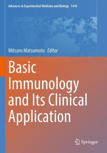 Basic Immunology and Its Clinical Application