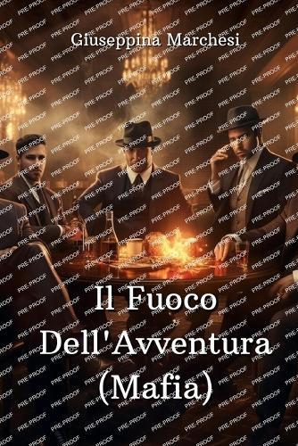 Il Fuoco Dell'Avventura (Mafia)
