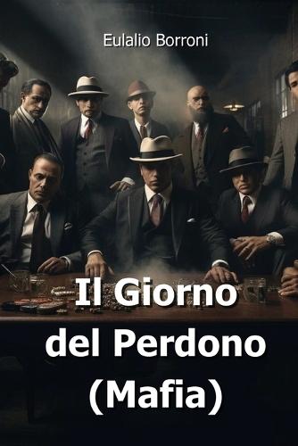 Il Giorno del Perdono (Mafia)