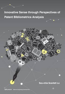 Innovative Sense Through Perspectives of Patent Bibliometrics Analysis