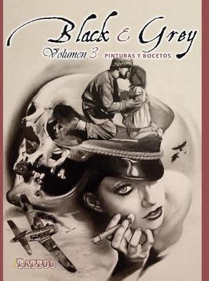 Black & Grey Volume 3: Tattoo Design Collection