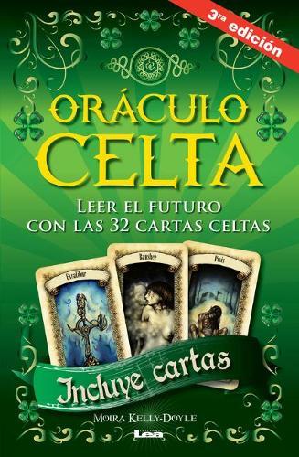 Oráculo celta 3°ed: Leer el futuro con las 32 cartas celtas