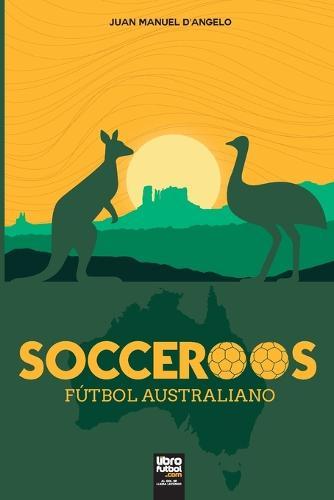 Socceroos: Fútbol Australiano