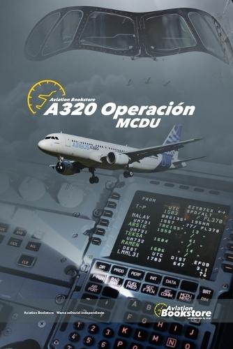 A320 Operación MCDU