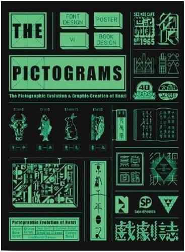 The Pictograms: The Pictographic Evolution and Graphic Creation of Hanzi
