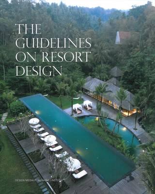 The Guidelines on Resort Design