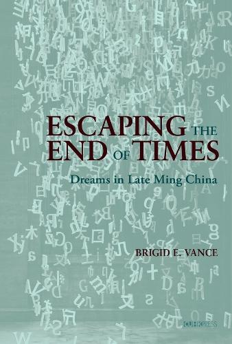 Escaping the End of Times: Dreams in the Late Ming