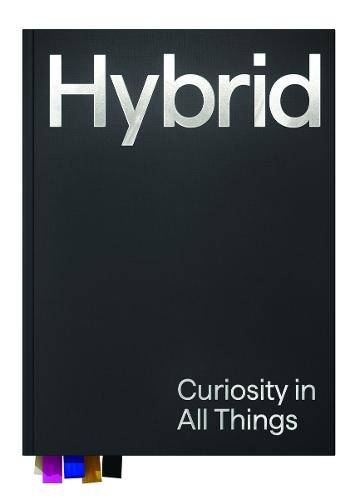 Hybrid: Curiosity in All Things
