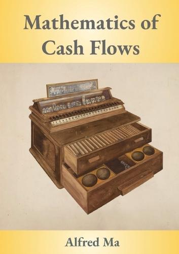 Mathematics of Cash Flows
