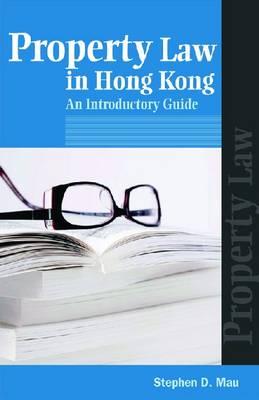 Property Law in Hong Kong - An Introductory Guide 2e