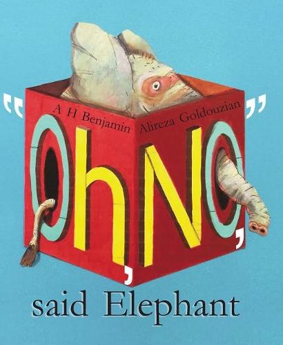 ′Oh, No′, Said Elephant
