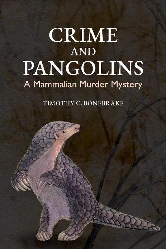 Crime and Pangolins: A Mammalian Murder Mystery