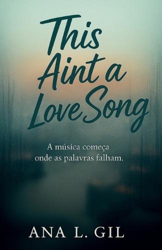 This ain't a love song