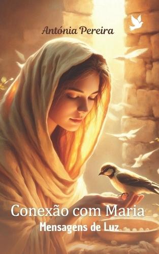 Conexão com Maria: Mensagens de Luz