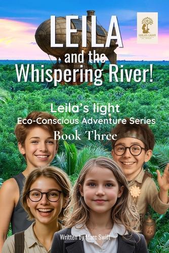 Leila and the Whispering River!