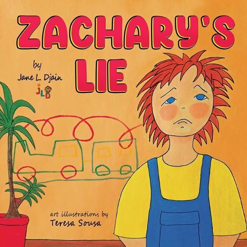 Zachary's Lie: Rhyming Bedtime Story Ages 3-5