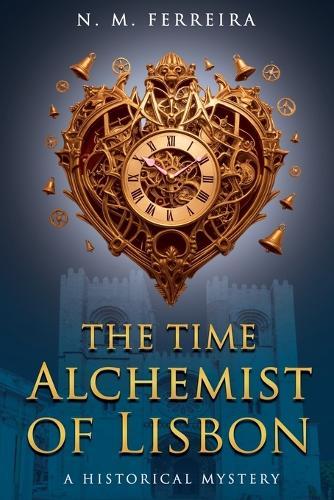 The Time Alchemist of Lisbon