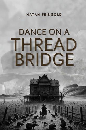 Dance on a Thread Bridge