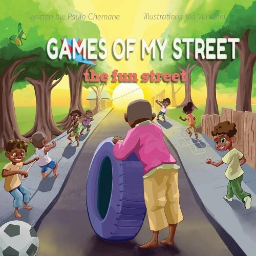 Games Of My Street: The Fun Street