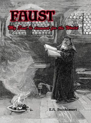 Faust: My Soul Be Damned for the World Volume 2