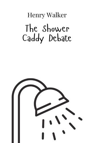 The Shower Caddy Debate