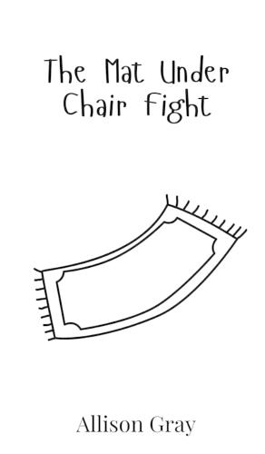 The Mat Under Chair Fight